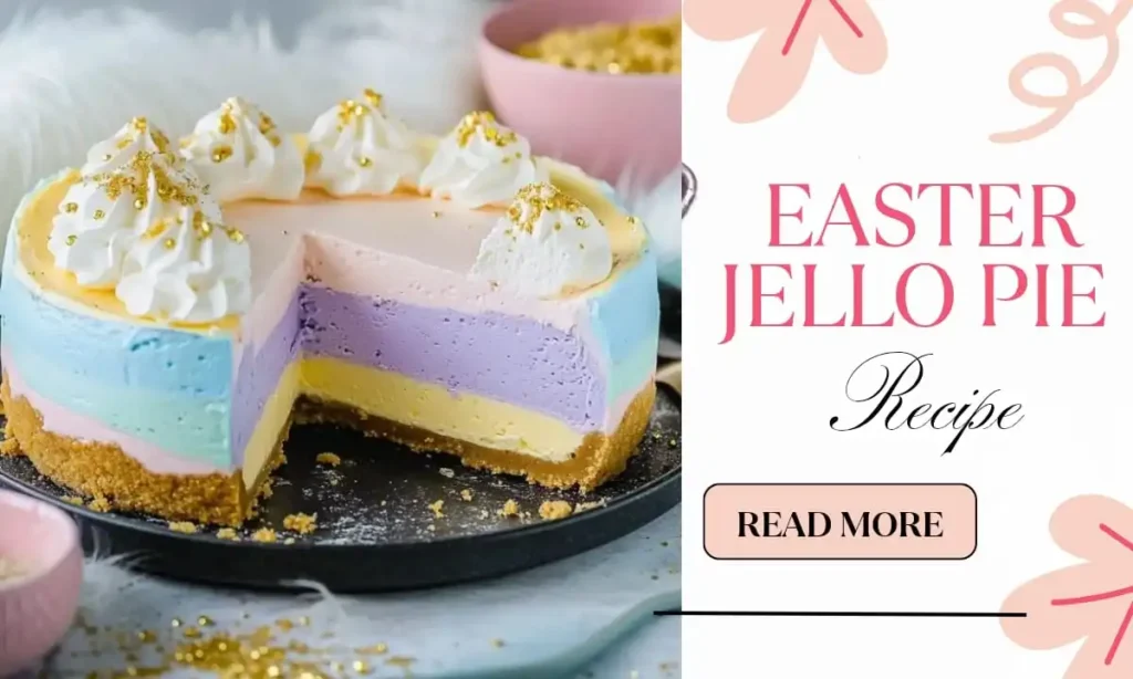 Easter Jello Pie Recipe