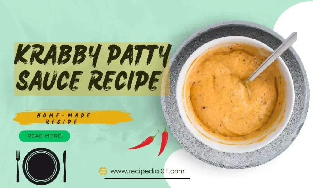 Krabby Patty Sauce Recipe