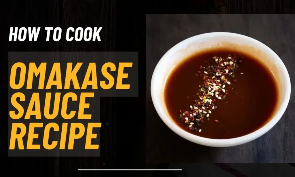 Omakase Sauce recipe