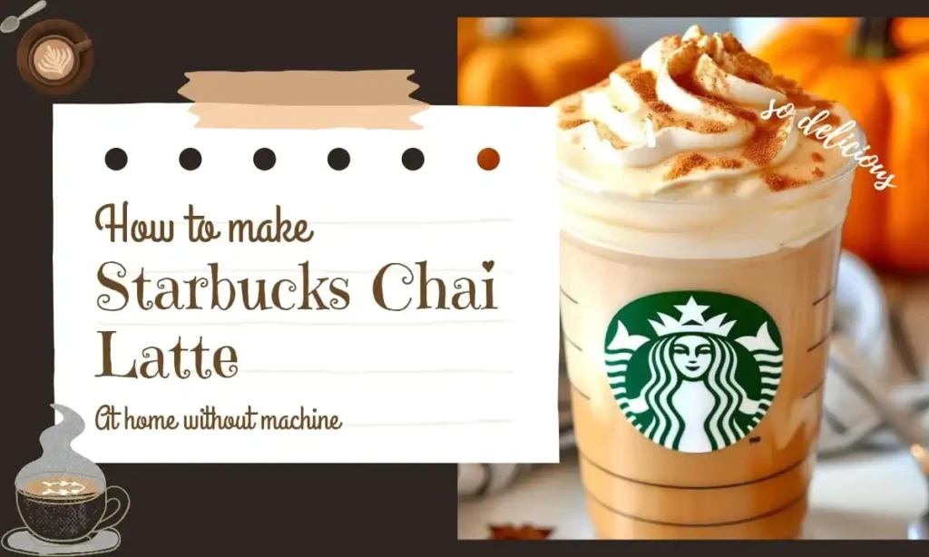 Starbucks Chai Latte Recipe