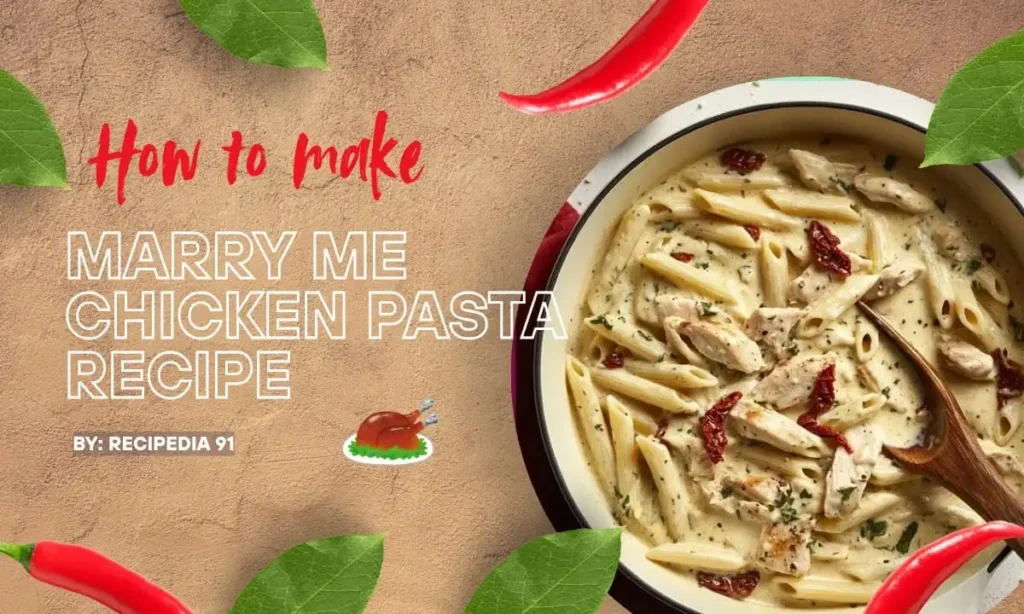 Marry Me Chicken Pasta Recipe