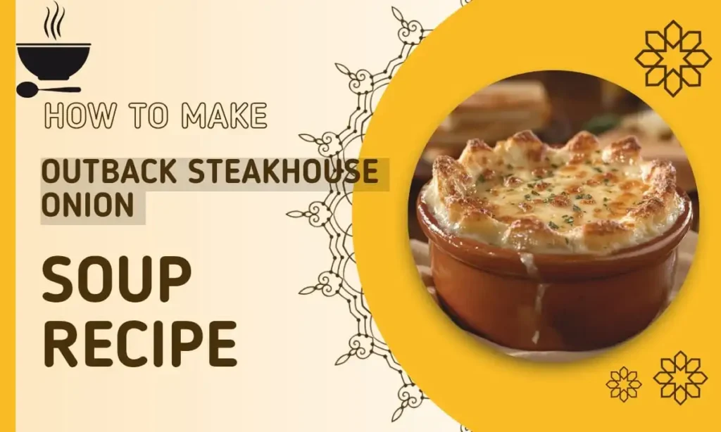 Outback Steakhouse Walkabout Onion Soup