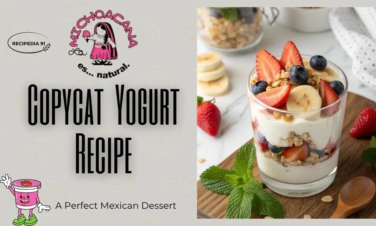 La Michoacana Yogurt Recipe